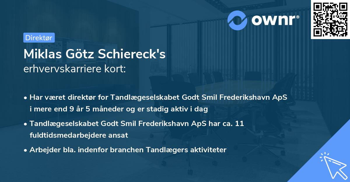 Miklas Götz Schiereck's erhvervskarriere kort