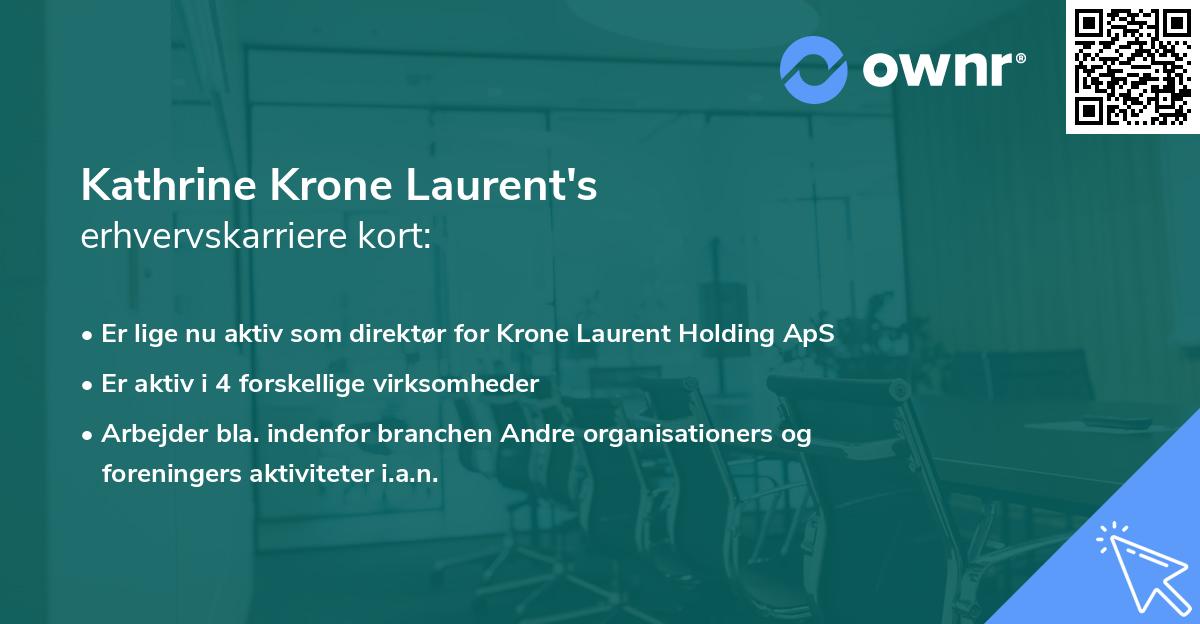 Kathrine Krone Laurent's erhvervskarriere kort