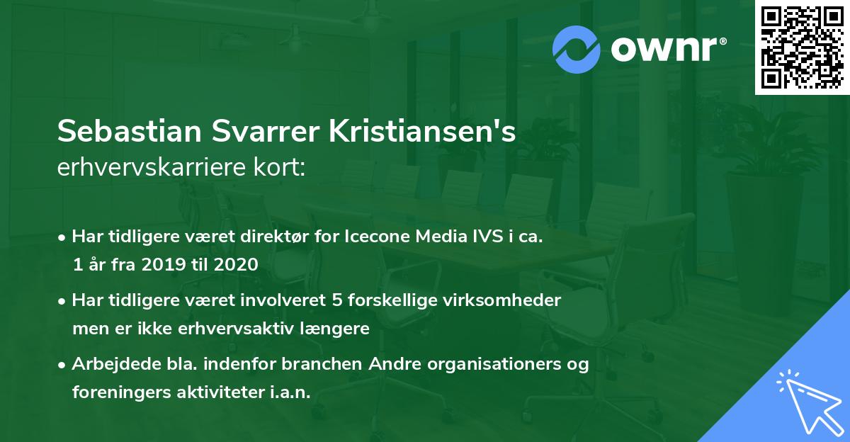 Sebastian Svarrer Kristiansen's erhvervskarriere kort
