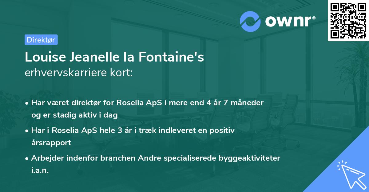 Louise Jeanelle la Fontaine's erhvervskarriere kort