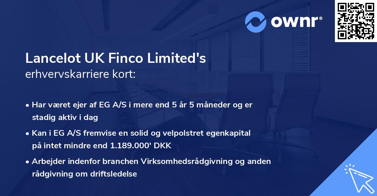 Lancelot UK Finco Limited's erhvervskarriere kort