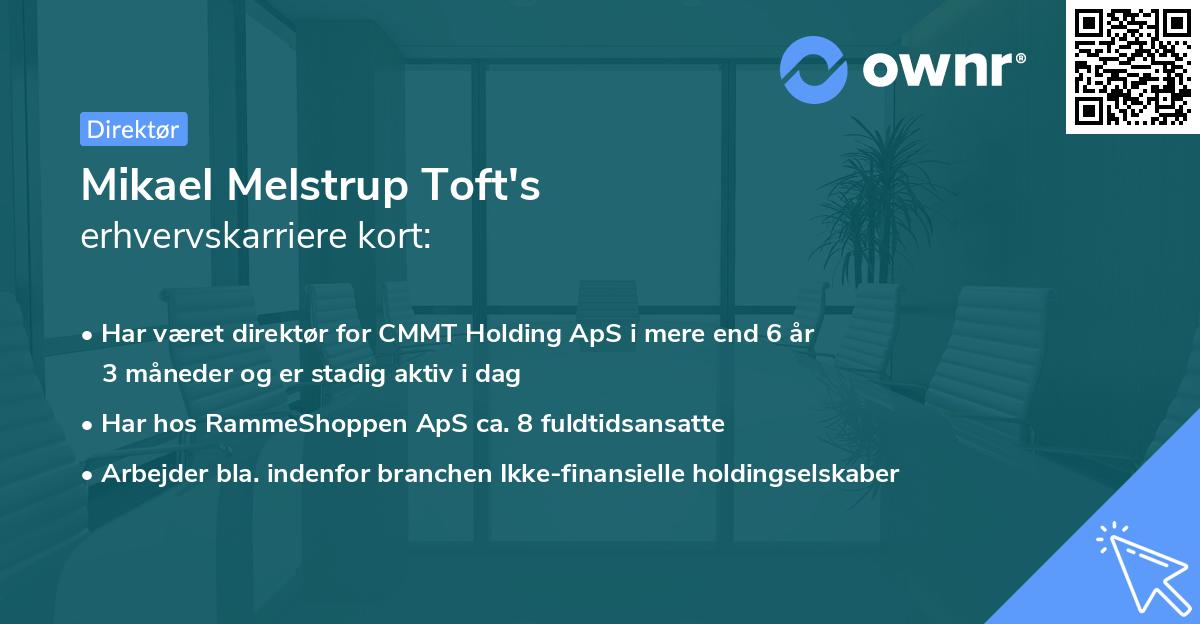 Mikael Melstrup Toft's erhvervskarriere kort