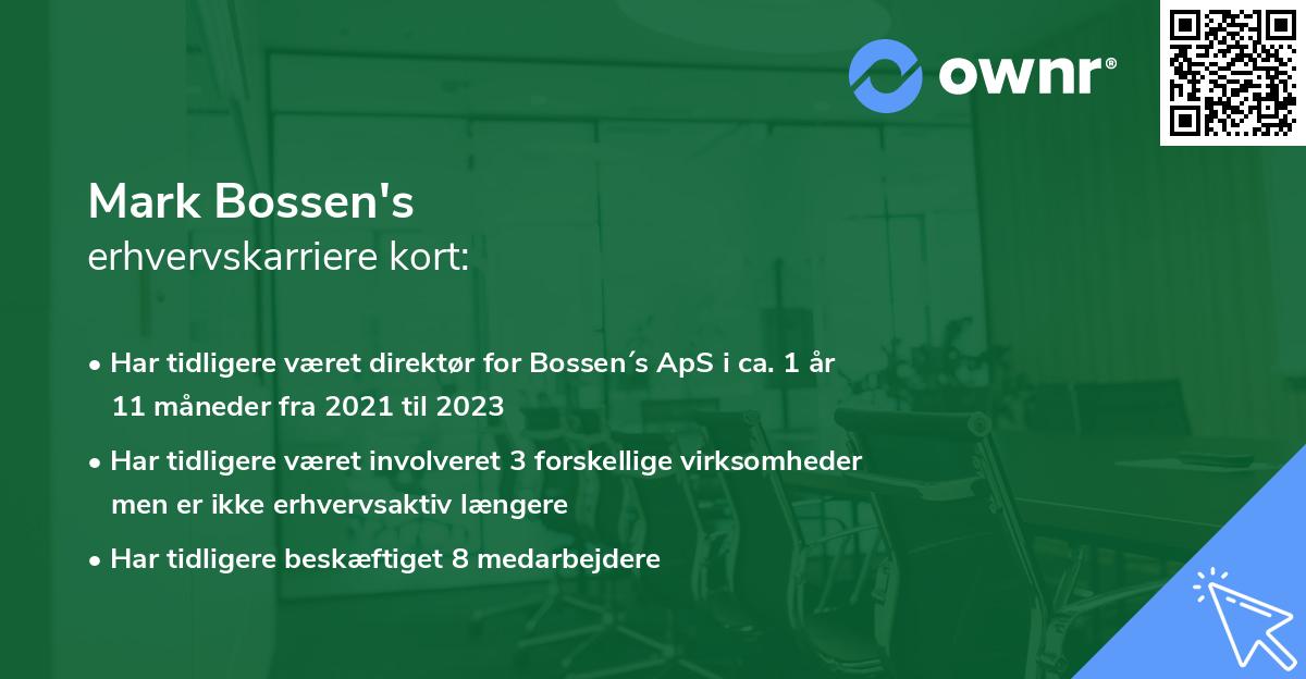 Mark Bossen's erhvervskarriere kort