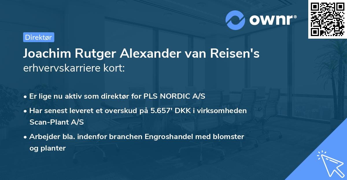 Joachim Rutger Alexander van Reisen's erhvervskarriere kort