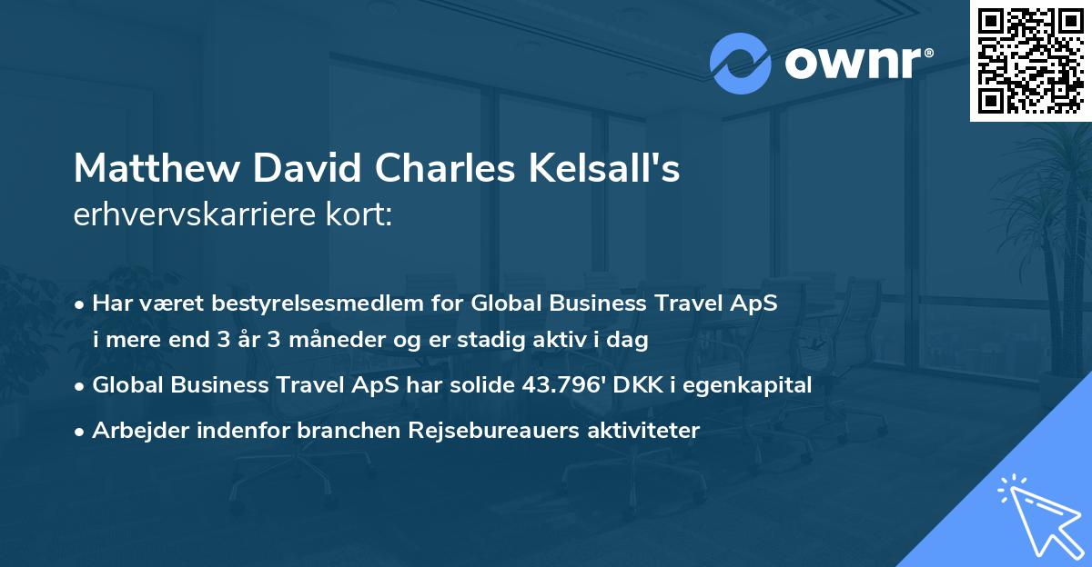 Matthew David Charles Kelsall's erhvervskarriere kort