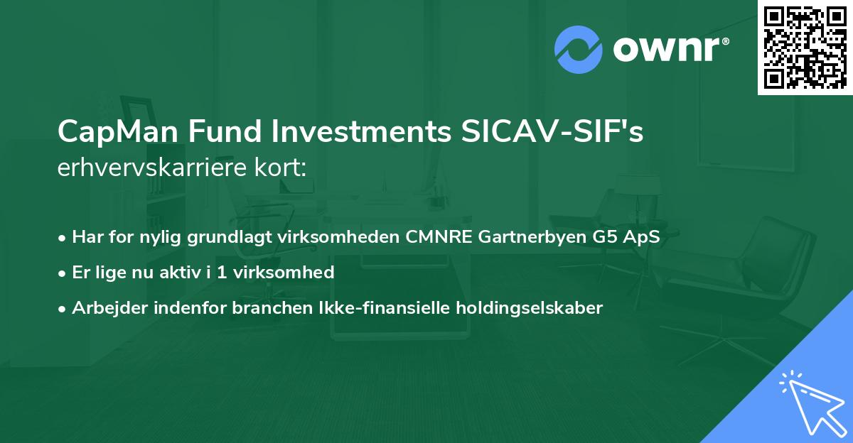 CapMan Fund Investments SICAV-SIF's erhvervskarriere kort
