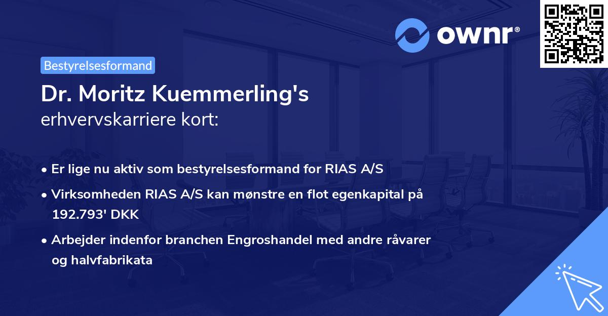 Dr. Moritz Kuemmerling's erhvervskarriere kort