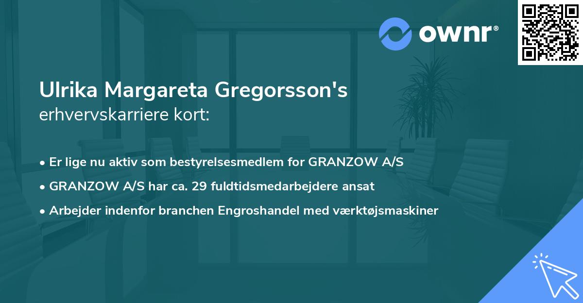 Ulrika Margareta Gregorsson's erhvervskarriere kort