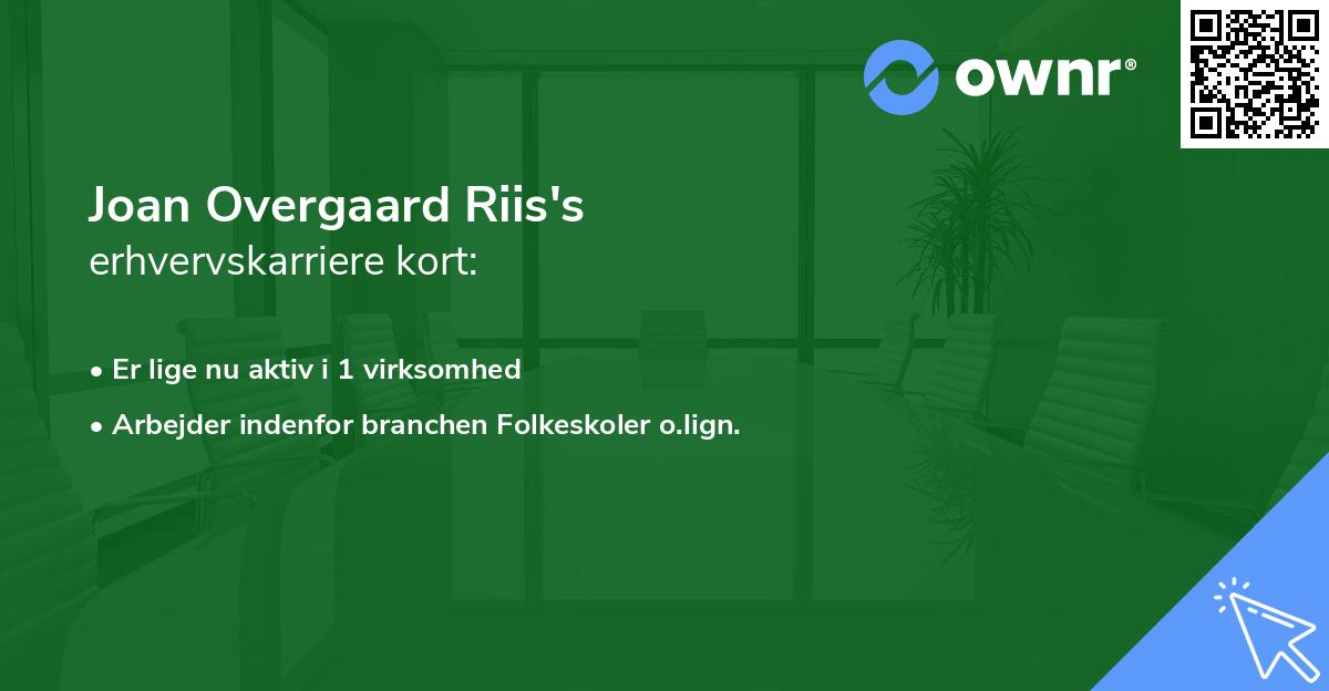 Joan Overgaard Riis's erhvervskarriere kort