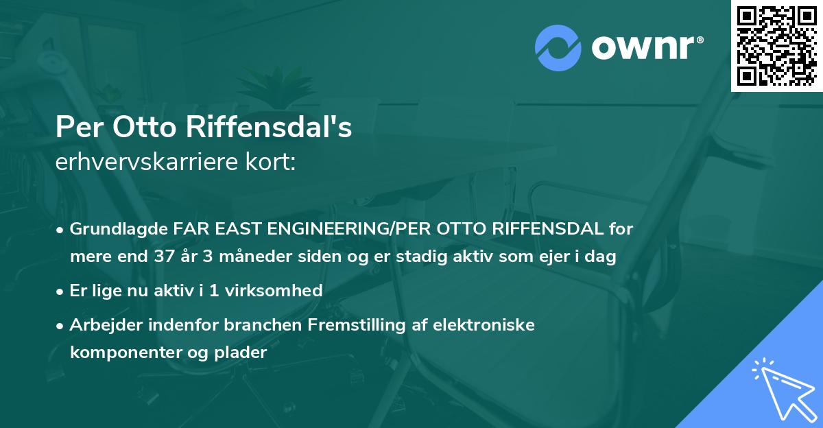 Per Otto Riffensdal's erhvervskarriere kort