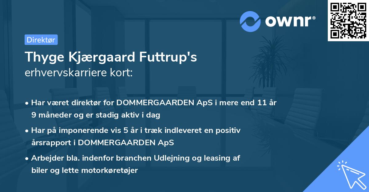Thyge Kjærgaard Futtrup's erhvervskarriere kort