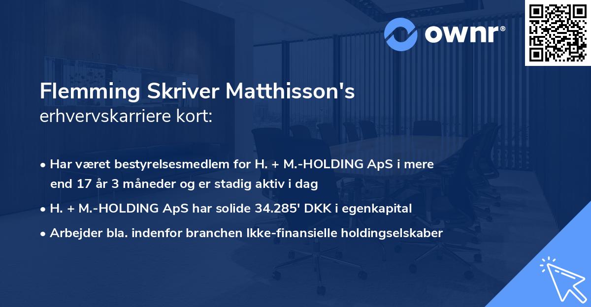 Flemming Skriver Matthisson's erhvervskarriere kort