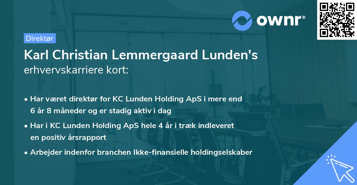 Karl Christian Lemmergaard Lunden's erhvervskarriere kort