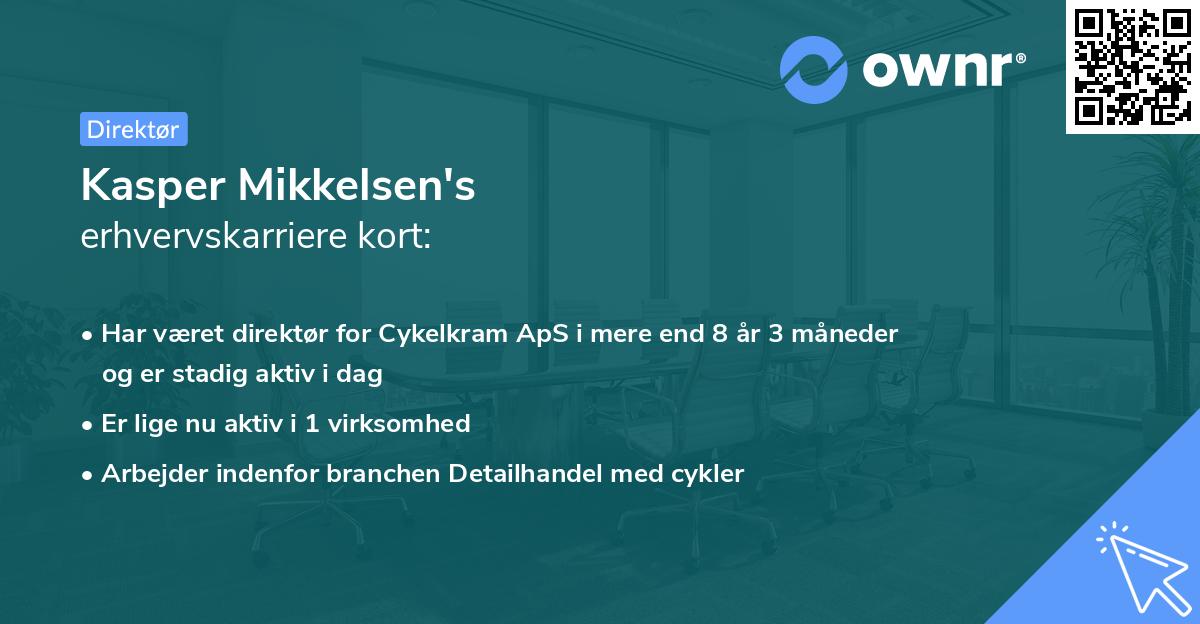 Kasper Mikkelsen's erhvervskarriere kort