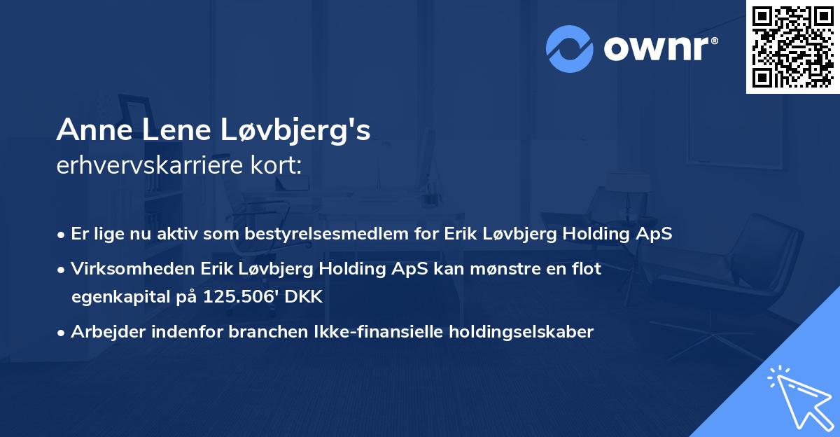 Anne Lene Løvbjerg's erhvervskarriere kort