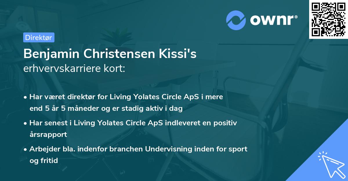 Benjamin Christensen Kissi's erhvervskarriere kort