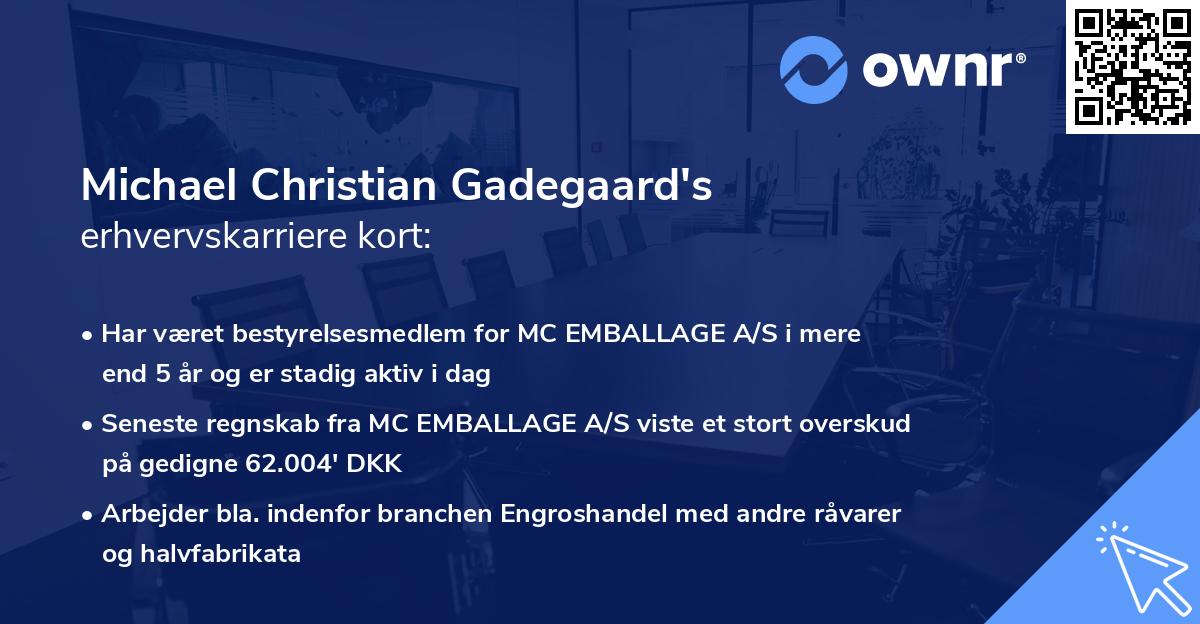 Michael Christian Gadegaard's erhvervskarriere kort