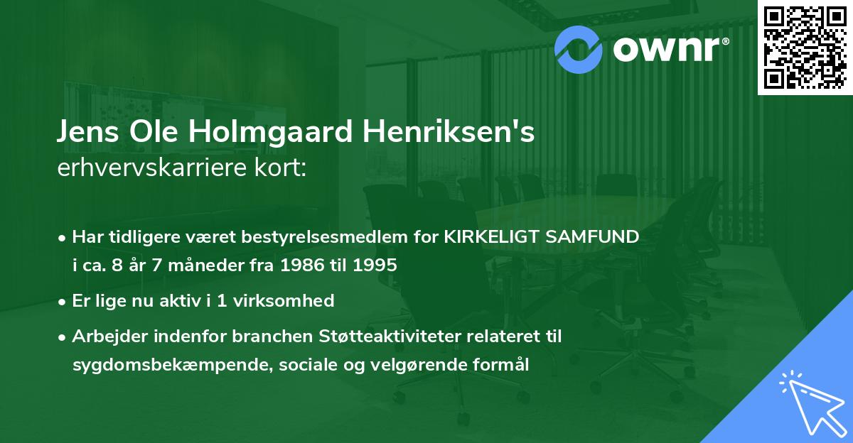 Jens Ole Holmgaard Henriksen's erhvervskarriere kort