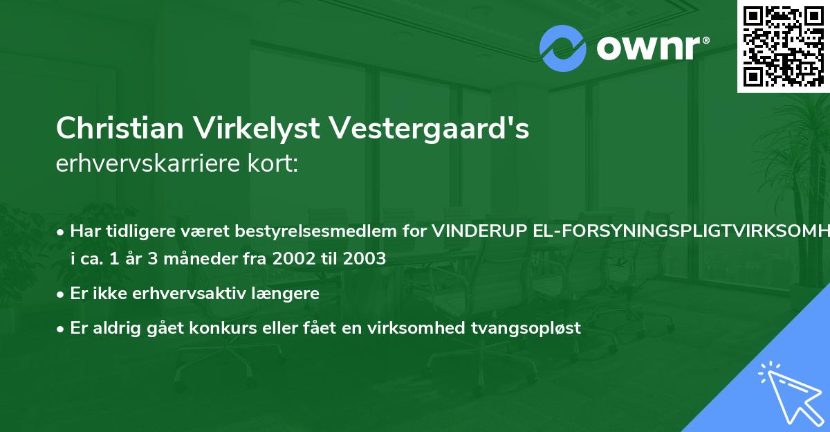 Christian Virkelyst Vestergaard's erhvervskarriere kort