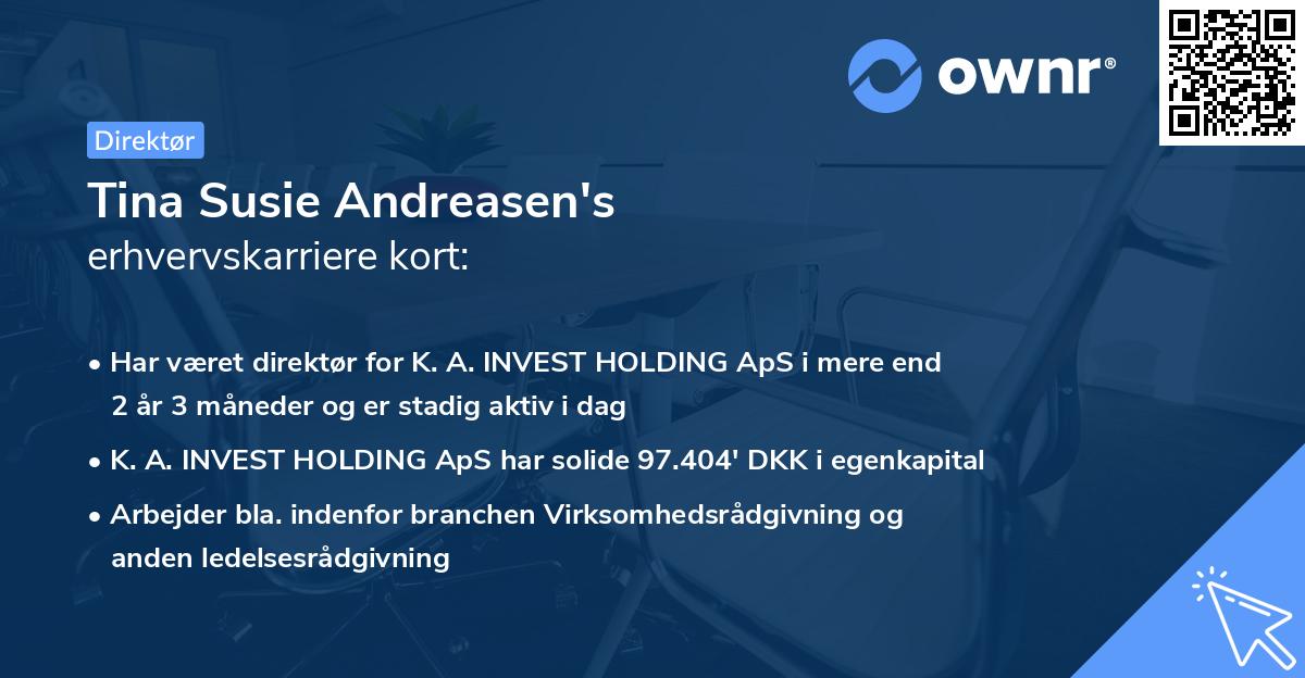 Tina Susie Andreasen's erhvervskarriere kort