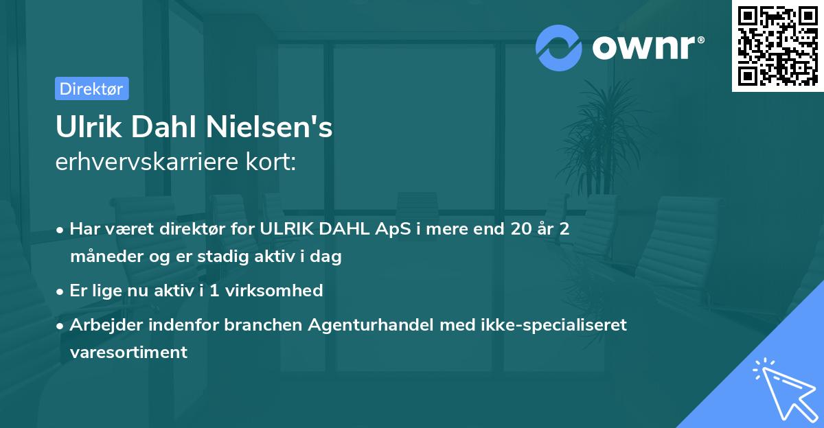 Ulrik Dahl Nielsen's erhvervskarriere kort