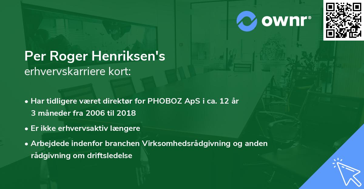 Per Roger Henriksen's erhvervskarriere kort