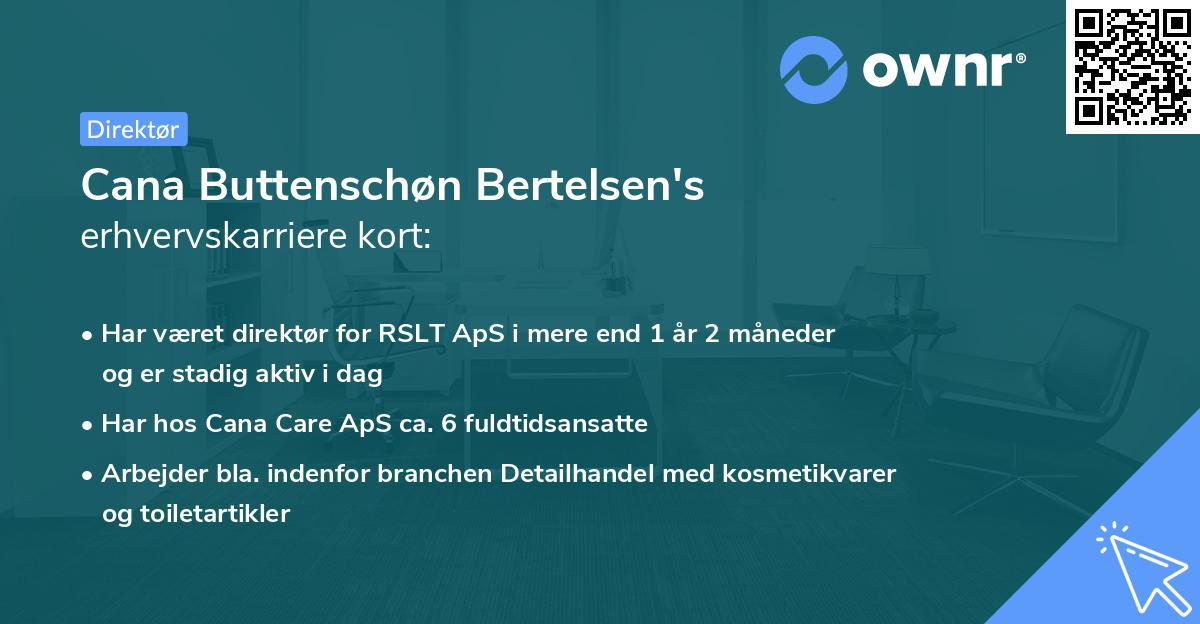 Cana Buttenschøn Bertelsen's erhvervskarriere kort