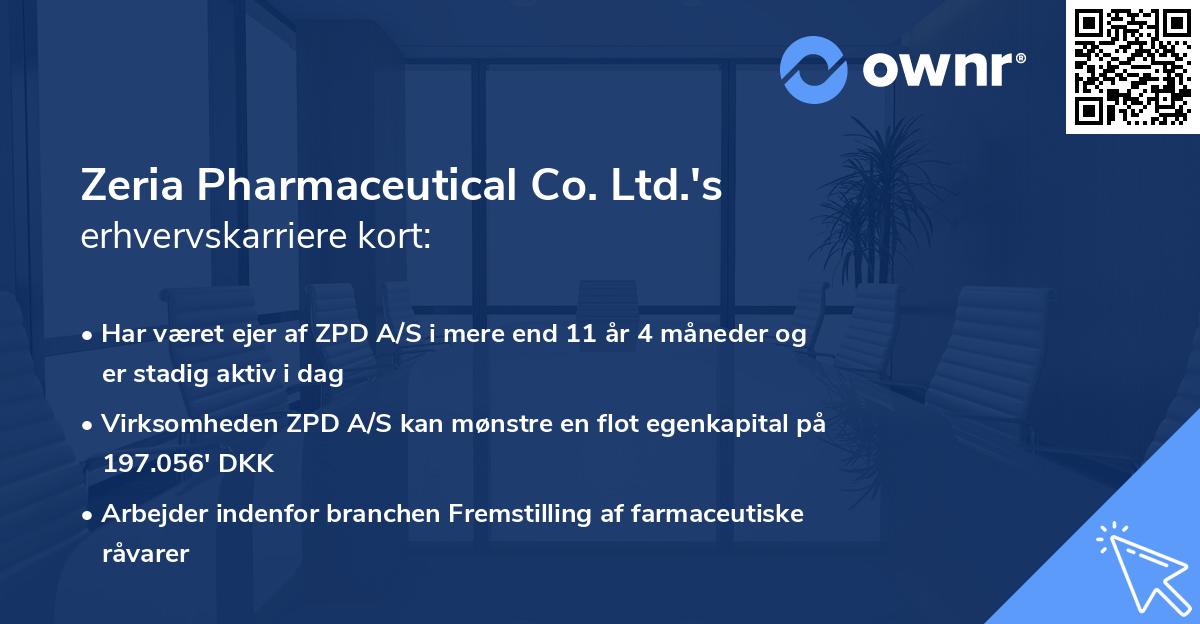 Zeria Pharmaceutical Co. Ltd.'s erhvervskarriere kort