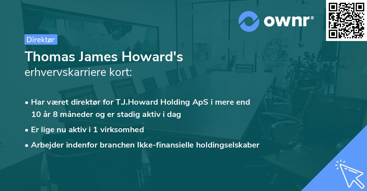 Thomas James Howard's erhvervskarriere kort