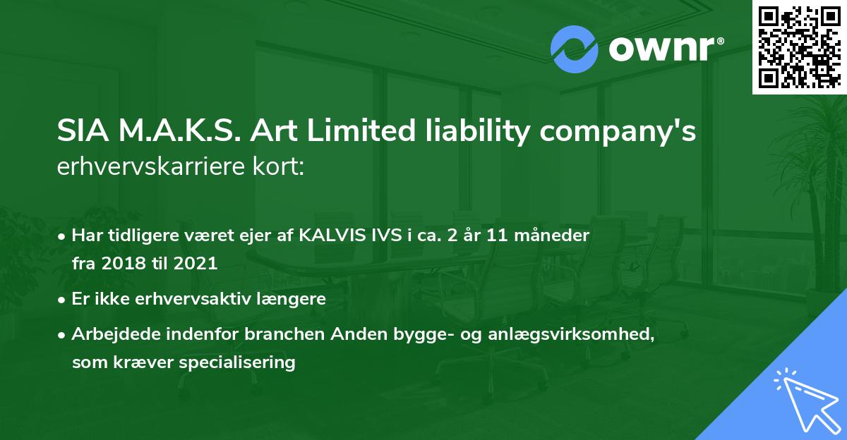 SIA M.A.K.S. Art Limited liability company's erhvervskarriere kort