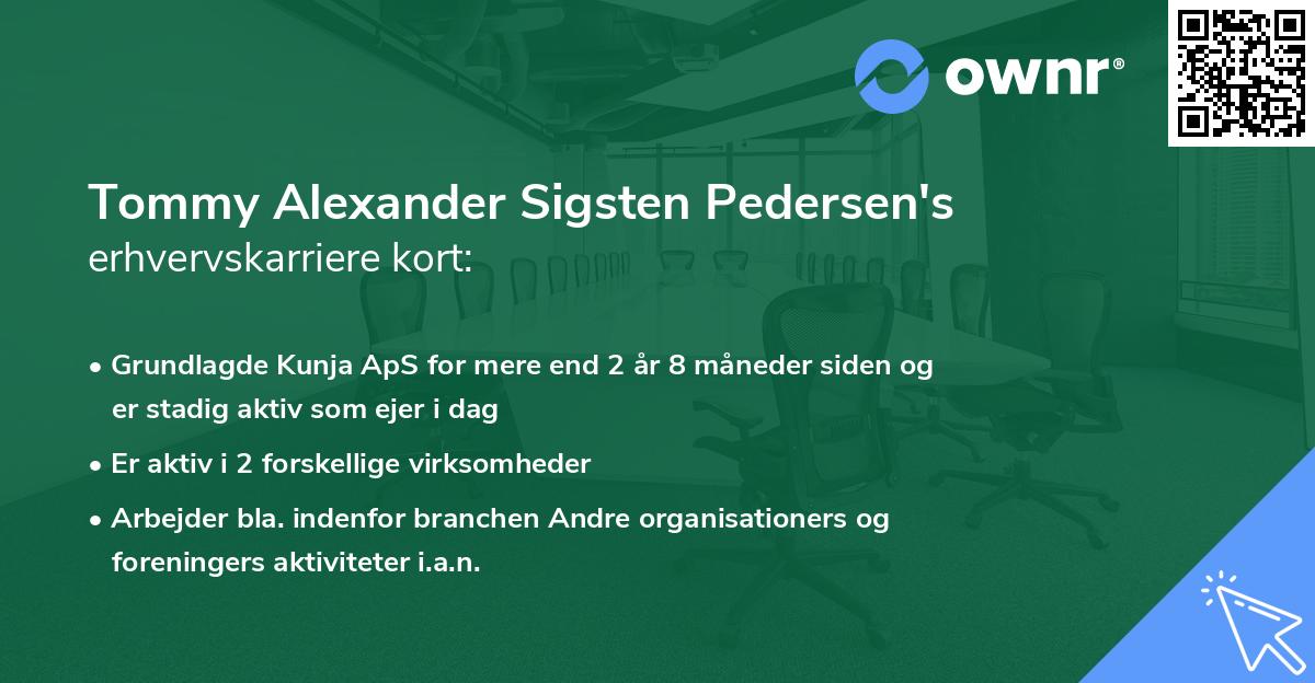 Tommy Alexander Sigsten Pedersen's erhvervskarriere kort