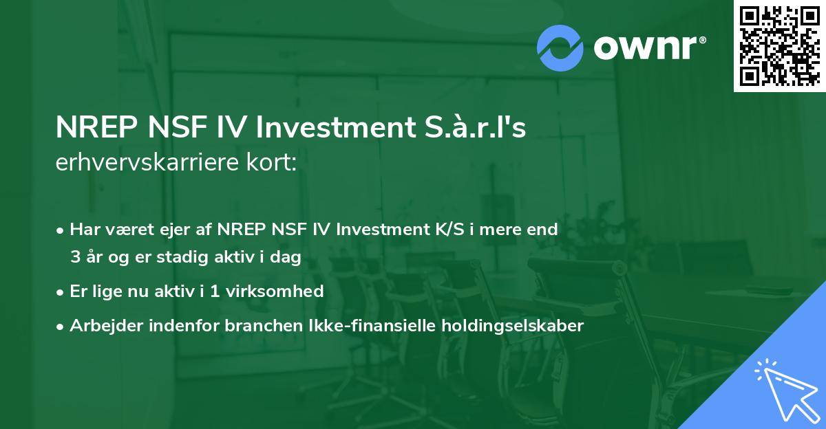 NREP NSF IV Investment S.à.r.l's erhvervskarriere kort