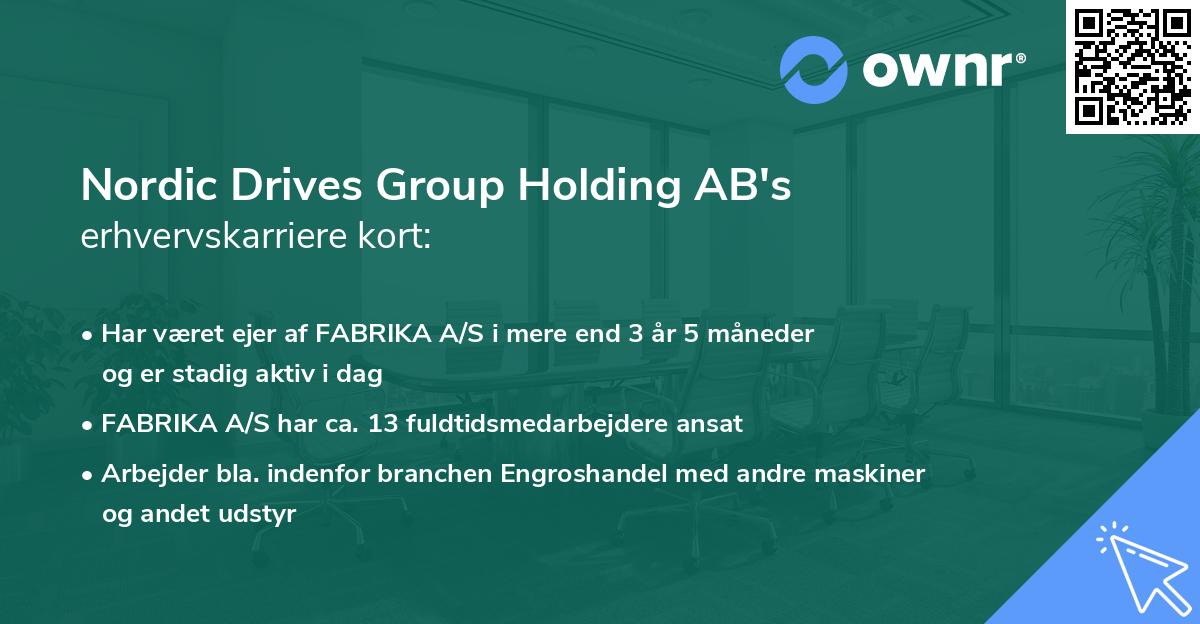 Nordic Drives Group Holding AB's erhvervskarriere kort