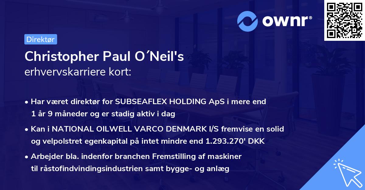 Christopher Paul O´Neil's erhvervskarriere kort