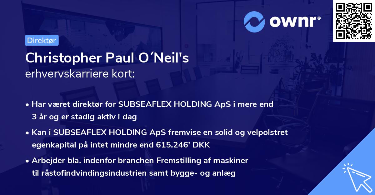 Christopher Paul O´Neil's erhvervskarriere kort