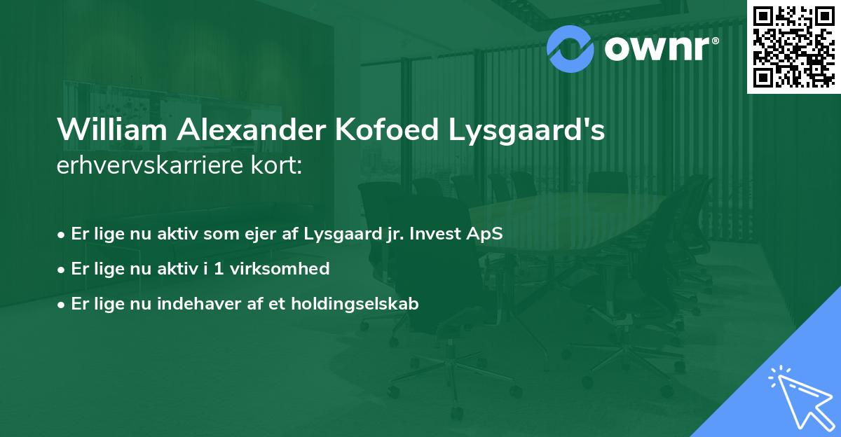 William Alexander Kofoed Lysgaard's erhvervskarriere kort