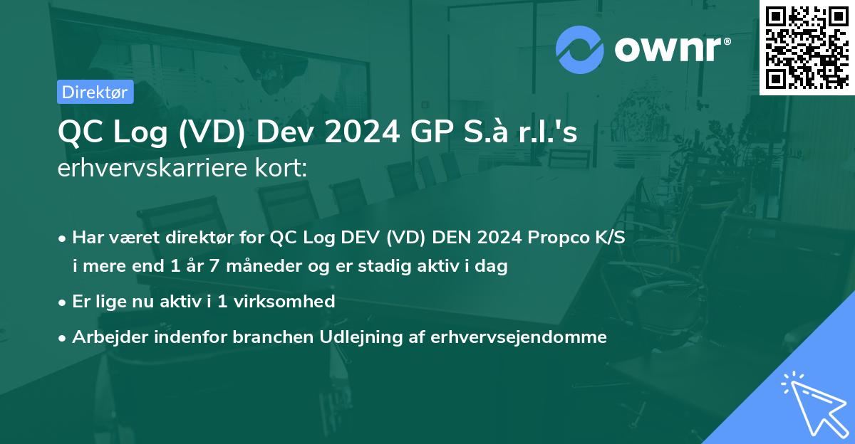 QC Log (VD) Dev 2024 GP S.à r.l.'s erhvervskarriere kort