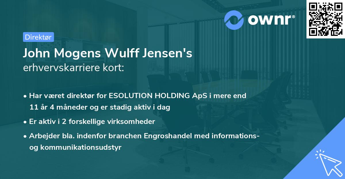 John Mogens Wulff Jensen's erhvervskarriere kort
