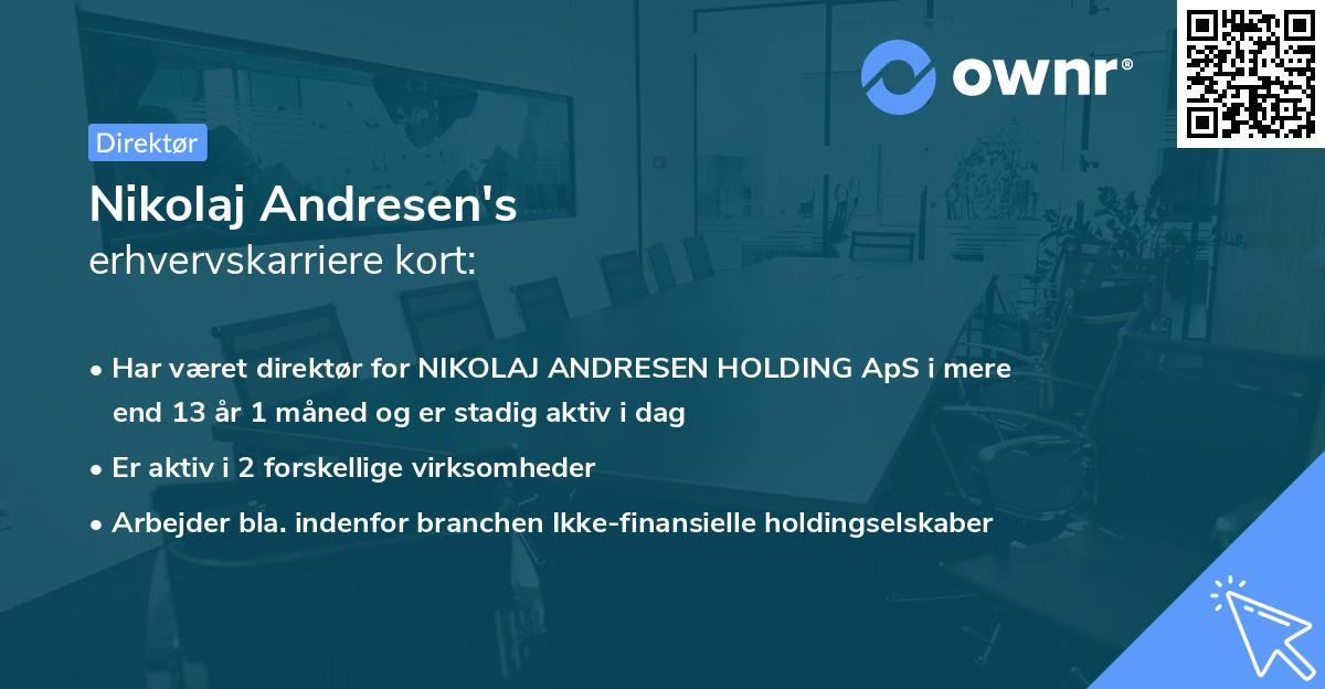 Nikolaj Andresen's erhvervskarriere kort