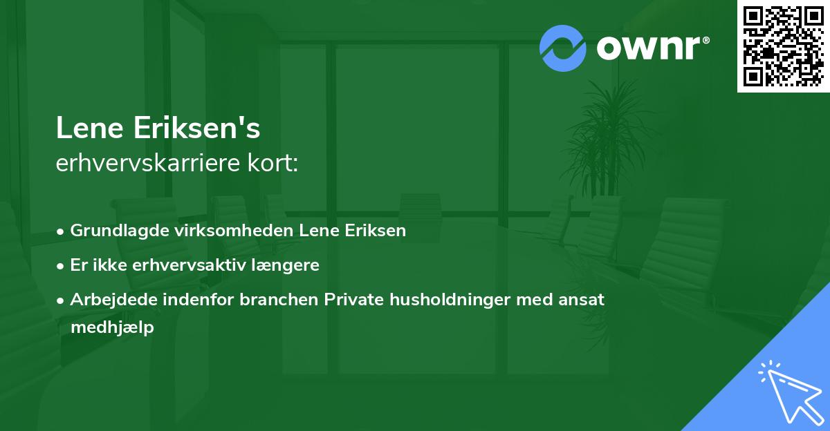 Lene Eriksen's erhvervskarriere kort
