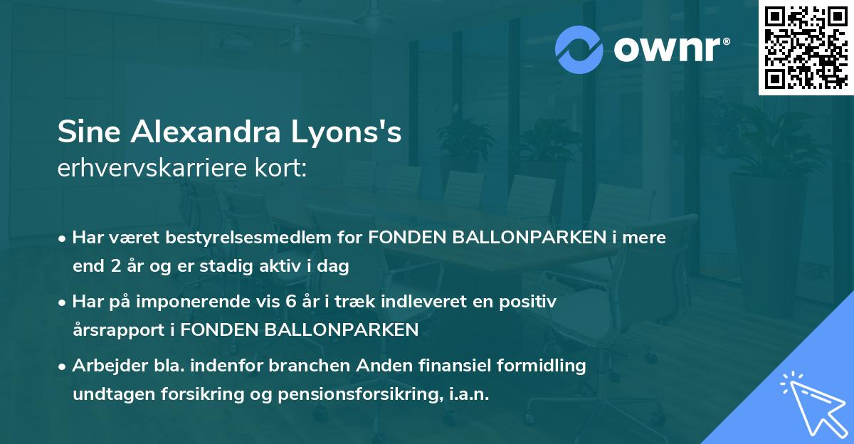 Sine Alexandra Lyons's erhvervskarriere kort