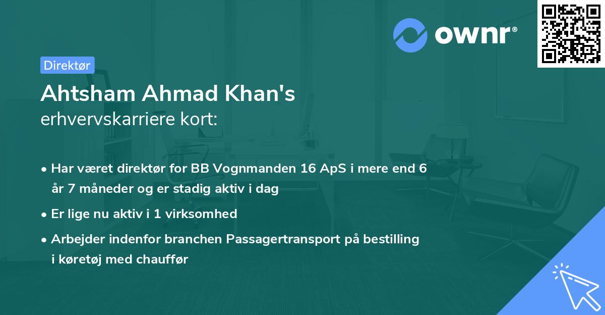Ahtsham Ahmad Khan's erhvervskarriere kort