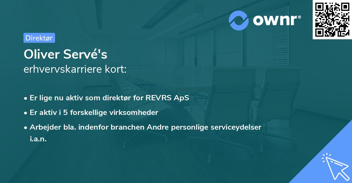 Oliver Servé's erhvervskarriere kort