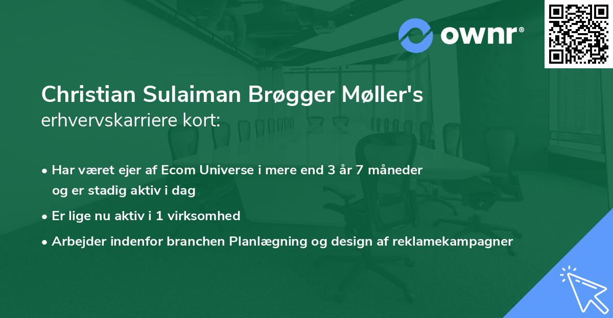 Christian Sulaiman Brøgger Møller's erhvervskarriere kort