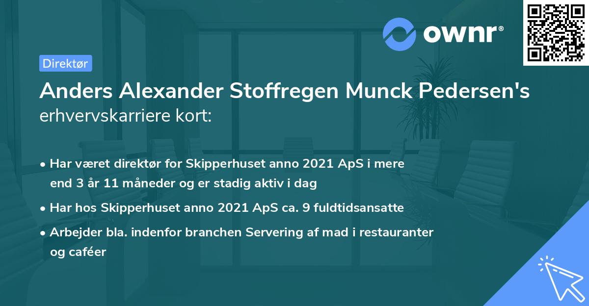 Anders Alexander Stoffregen Munck Pedersen's erhvervskarriere kort