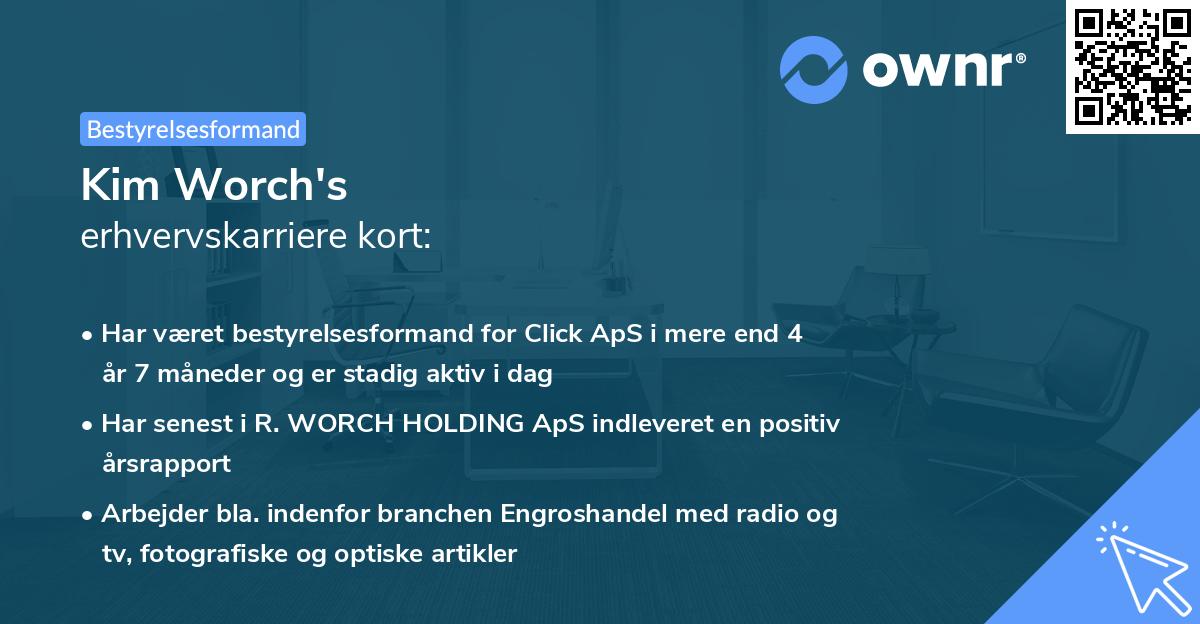 Kim Worch's erhvervskarriere kort