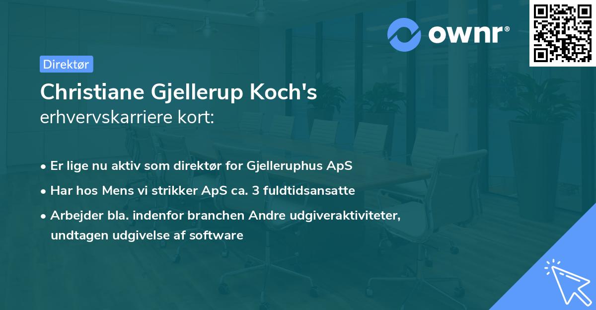 Christiane Gjellerup Koch's erhvervskarriere kort