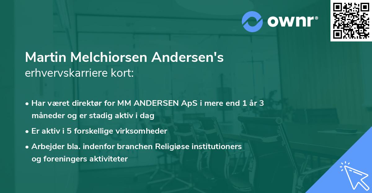 Martin Melchiorsen Andersen's erhvervskarriere kort