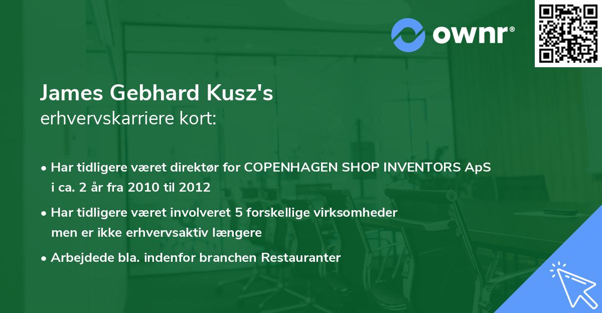 James Gebhard Kusz's erhvervskarriere kort