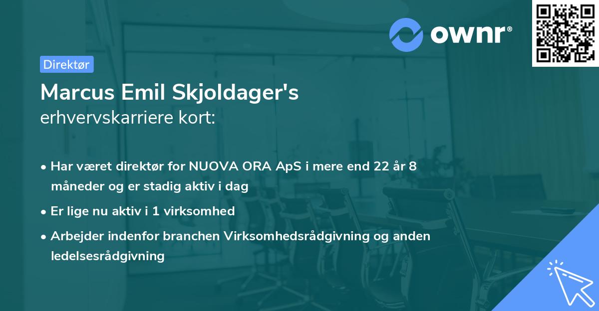 Marcus Emil Skjoldager's erhvervskarriere kort